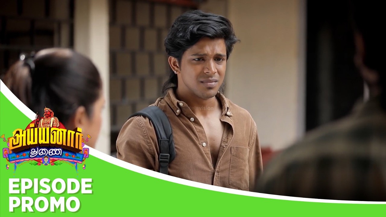 Ayyanar Thunai | Episode Promo | 10th March 2026