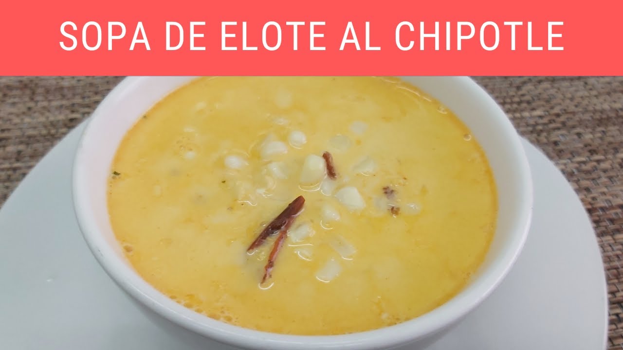 Sopa de elote al chipotle.- RecetasdeLuzMa - YouTube