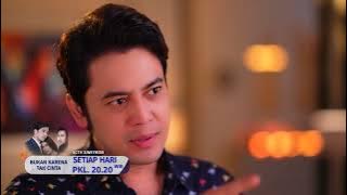 Bukan Karena Tak Cinta | Cuplikan Eps. 21