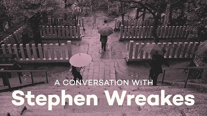 A Conversation with Stephen Wreakes