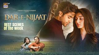 Dar e Nijaat | Sheheryar Munawar | Dur e Fishan | Best Scenes of the Week | ARY Digital Drama