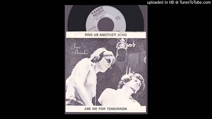 Joni Brooks - Ask Me For Tomorrow