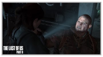 The Last Of Us 2: Gameplay Walkthrough Part 19 - Scars