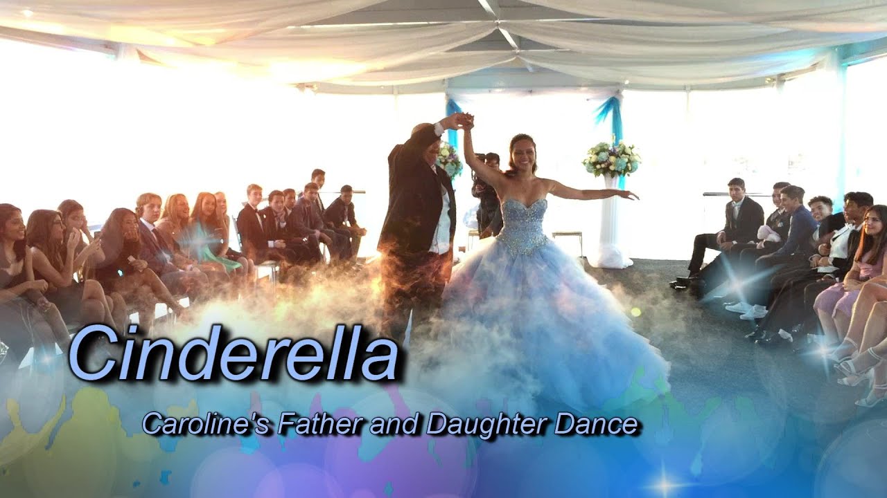 Father And Daughter Dance Cinderella Caroline S Entrance Dance Youtube