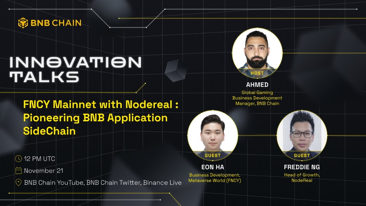 FNCY Mainnet with Nodereal : Pioneering BNB Application SideChain