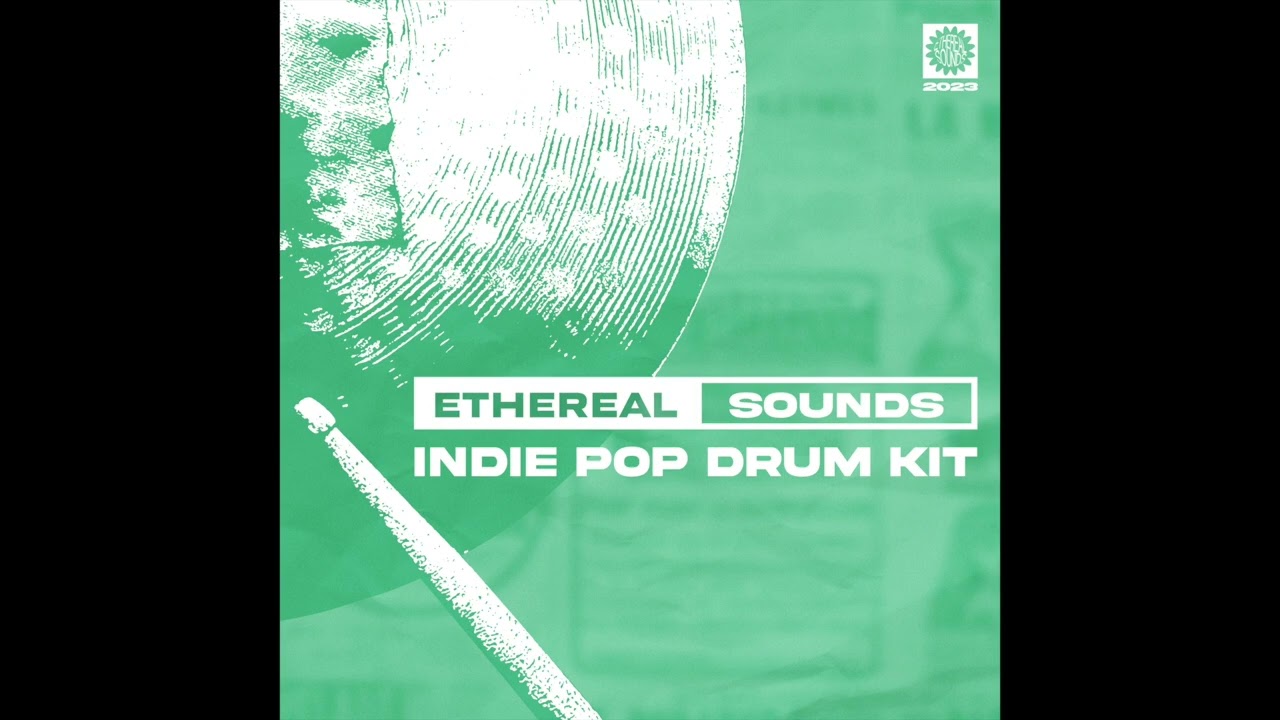 Ethereal Sounds | Free Indie Pop / Bedroom Pop / Indie Rock Drum Kit - "Indie Pop Drum Kit"