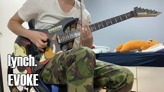 lynch. - EVOKE (guitar cover)