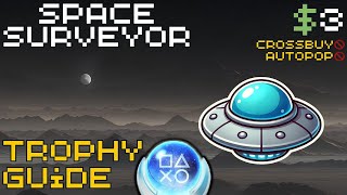 EASY 3 Minute $3 Platinum! | Space Surveyor Trophy Guide