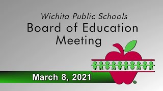 Board of Education Meeting - March 8, 2021