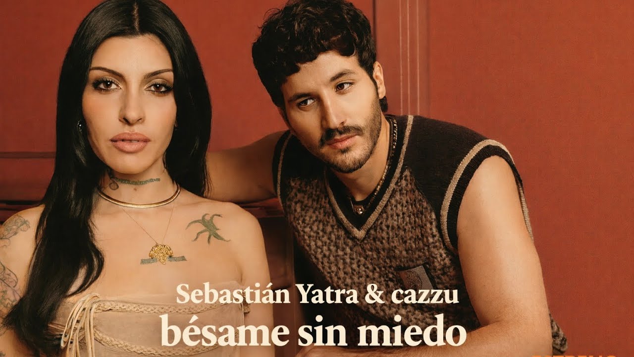 Sebastián yatra , Cazzu-Bésame sin miedo💋|urbano romántico 2026