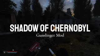 S.T.A.L.K.E.R Shadow Of Chernobyl with Gunslinger Mod (new update)