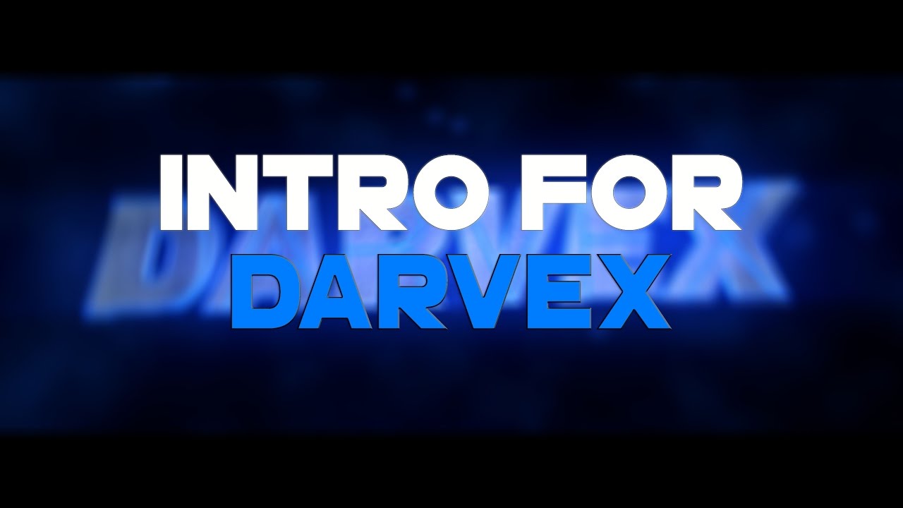 Darvex Intro ▪ Stylx