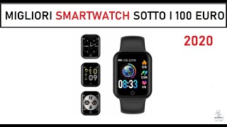MIGLIORI SMARTWATCH SOTTO I 100 EURO 2020 - YouTube