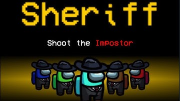 Among Us  How to get the Sheriff Mod!(a brief tutorial)
