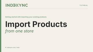 Import products from one store — Indexync