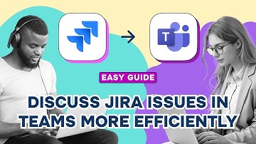 How to Discuss Jira Issues in Microsoft Teams – Quick & Easy Guide!
