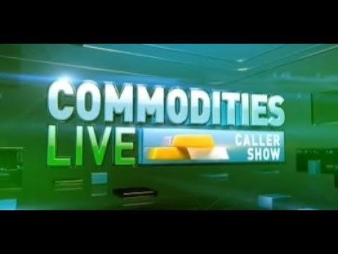 Commodities Live: Know about action in commodities market, 29th July 2019