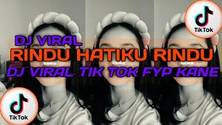 DJ RINDU HATIKU RINDU BREAKBEAT FULL BASS | DJ RINDU HATIKU RINDU VIRAL TIKTOK TERBARU FULL BASS