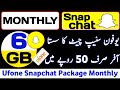 Ufone Snapchat Package | Ufone Snapchat Monthly | Ufone Snapchat Package Unsubscribe Code