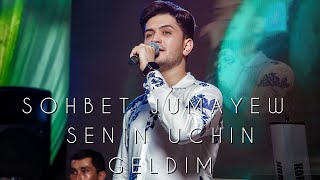 Sohbet Jumayew Seniñ Üçin Geldim