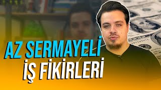 Az Sermayeli KOSGEB Hibesi alacak İŞ FİKİRLERİ | Para Kazandıracak İşler