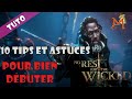 10 tips et astuces pour bien dbuter  no rest for the wicked  tuto  guide fr