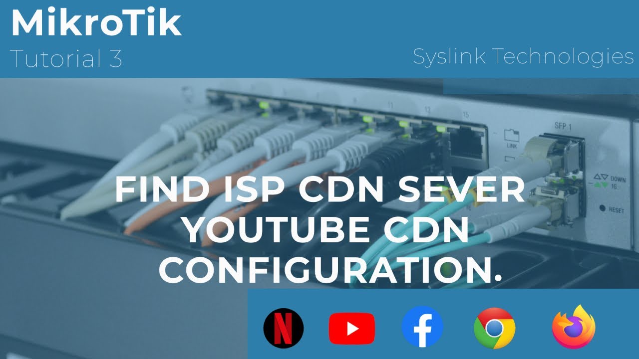 MikroTik CDN Configuration YouTube | Mangle and Queue Rules for CDN ...