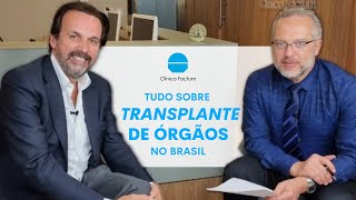 TUDO sobre TRANSPLANTE de ÓRGÃOS NO BRASIL: Tire suas dúvidas com especialistas e entenda o processo