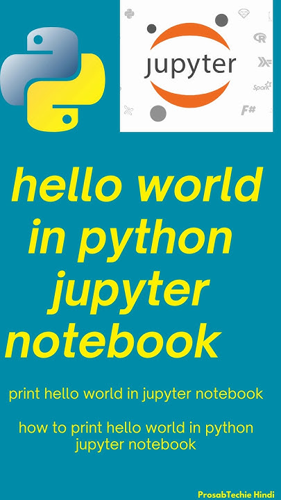 hello world program in python jupyter notebook | how to print hello ...