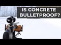 Is Concrete Bulletproof?