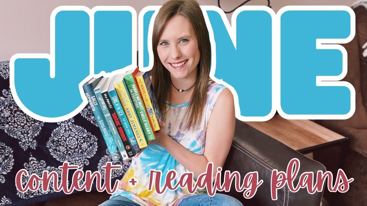 June Content + Reading Plans
