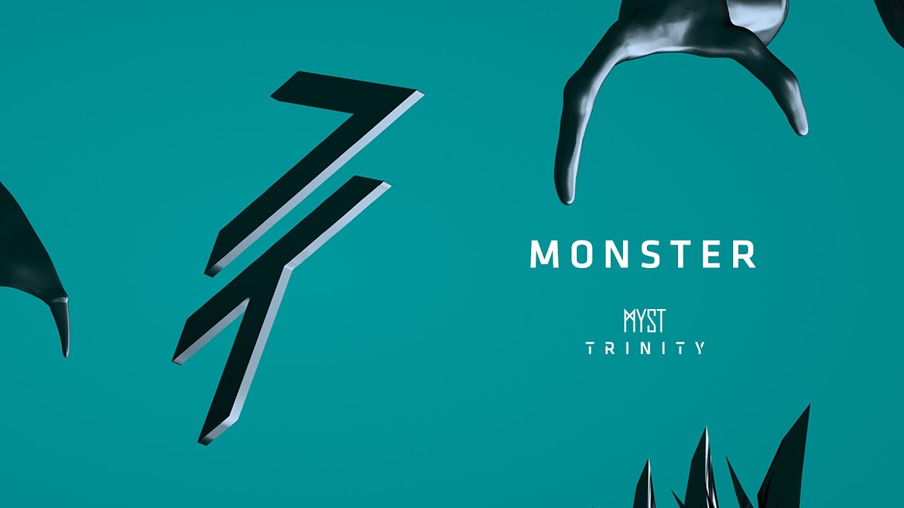 Watch MYST - Monster (Official Audio) on YouTube Watch MYST - Monster (Official Audio) on YouTube