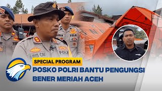 Posko Polri Bantu Pengungsi Banjir dan Longsor Aceh Posko Polri Bantu Pengungsi Banjir dan Longsor Aceh