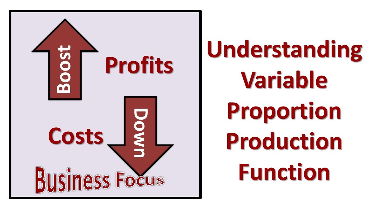 Understanding Variable Proportion Production Function
