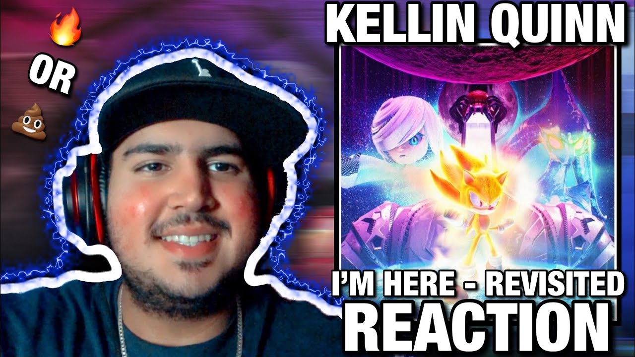 SONIC FRONTIERS UPDATE! 🤩🦔 | KELLIN QUINN - I'M HERE - REVISITED REACTION