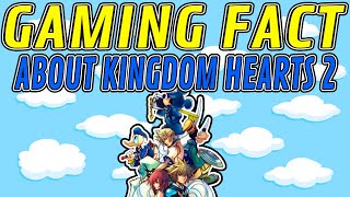 Did You Know That In Kingdom Hearts 2...