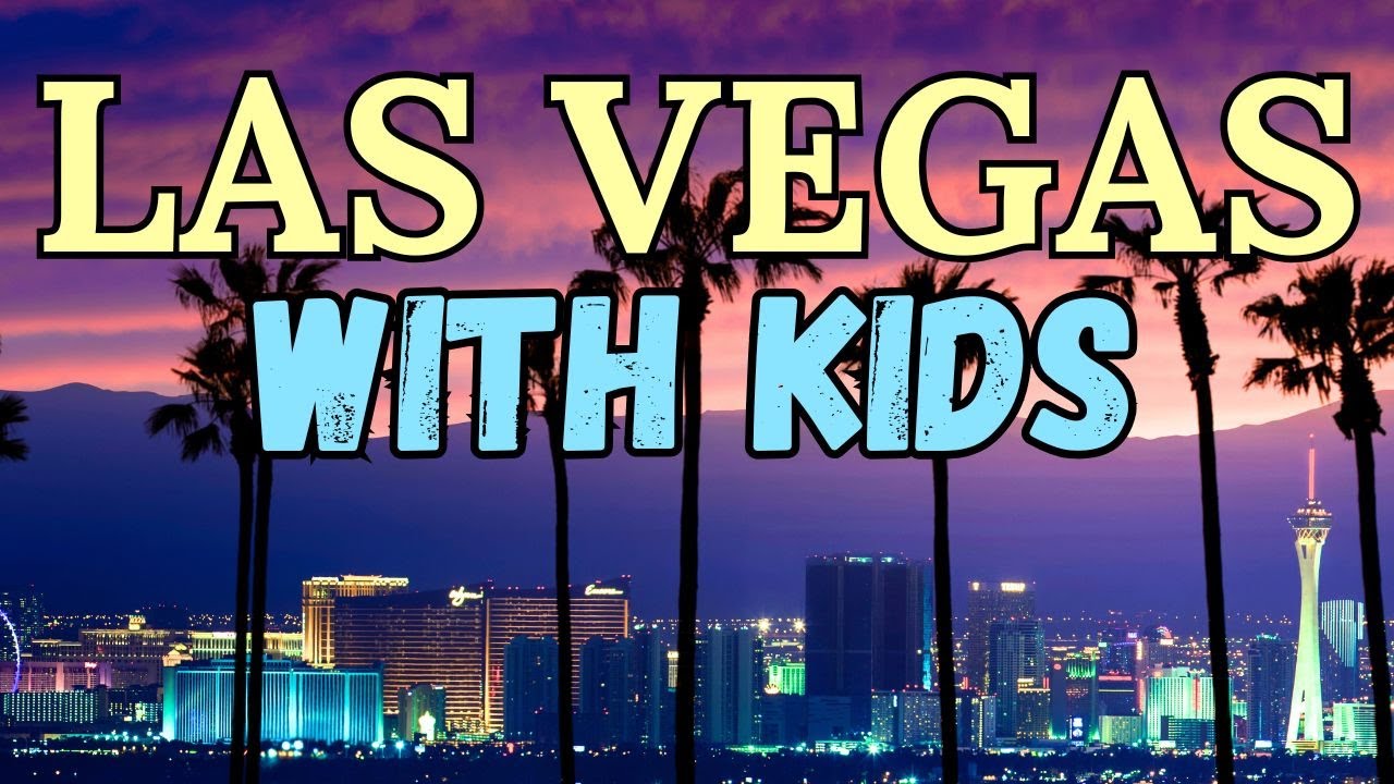 Things to Do in Las Vegas with Kids! - YouTube