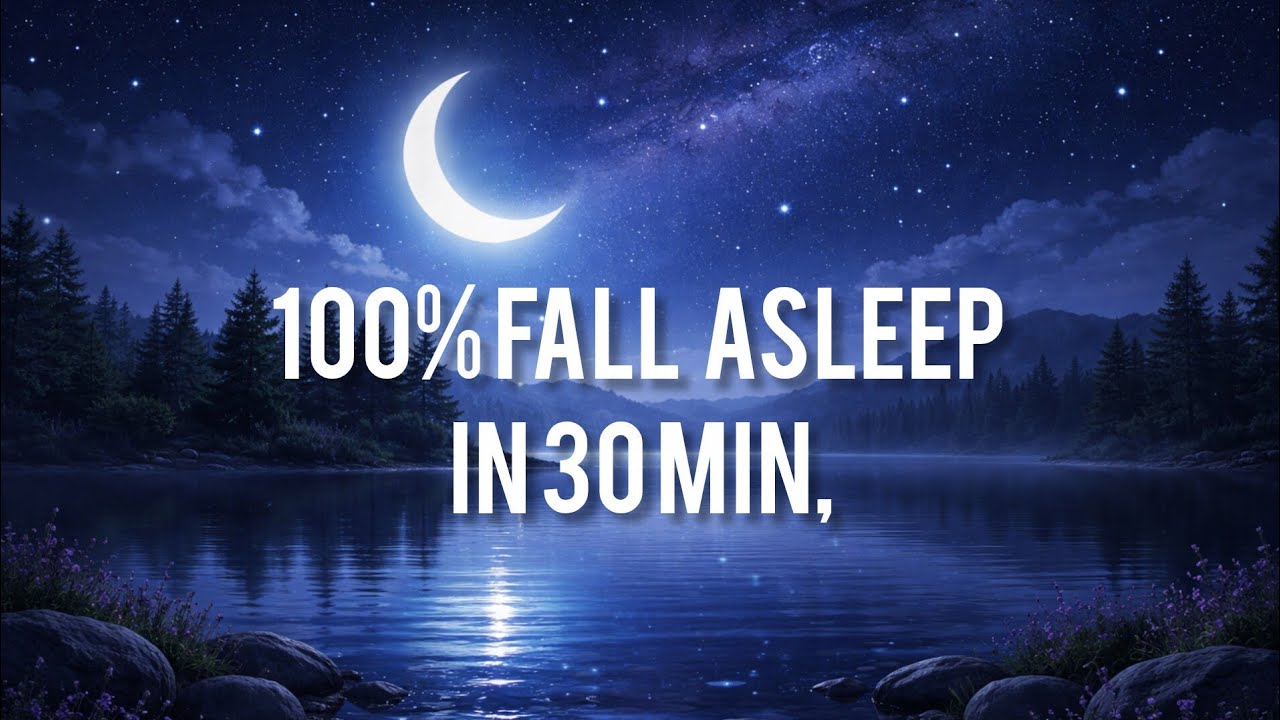 30 Min Sleep Therapy | Relaxing Sounds for Instant Deep Sleep