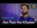 Salman Ali - Aas Paas Hai Khuda (Anjaana Anjaani) UP Dabbangs - Indian Pro Music League IPML Live