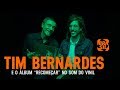 Tim Bernardes e seu álbum solo "Recomeçar" | O Som do Vinil