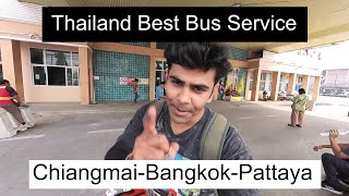 Chiang Mai To Bangkok | Chiang Mai To Pattaya | Best Bus Service in Thailand | Complete Tour Guide
