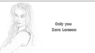 Download Lagu Zara larsson - Only you  (lyrics) MP3