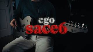 ego - sace6 (guitar cover)