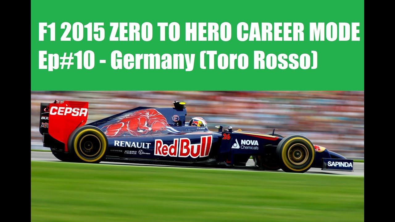 F1 2015 ZERO TO HERO Career Mode Season 1 Ep#10 - Germany (Toro Rosso)