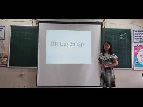 Bài dạy Khối 4 - Thứ hai ngày 22/02/2021 Môn Tiếng Việt ( LTVC ) Bài: Câu kể Ai là gì?