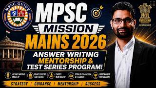 MPSC Mains 2026: Stop Reading More, Start Writing Better: Complete Answer writing Mentorship Program