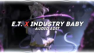 Download lagu e.t. x industry baby - katy perry & lil nas x | edit audio mp3