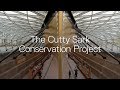 The Cutty Sark Conservation Project