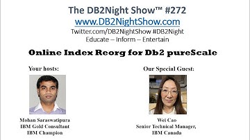 The DB2Night Show Episode #272: Online Index Reorg for Db2 pureScale
