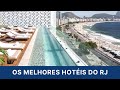 Os melhores hotéis do Rio de Janeiro